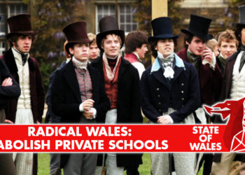Radical Wales: Abolish Private Schools