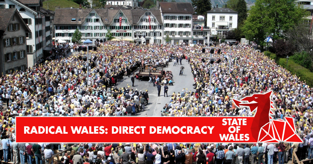 Radical Wales: Direct Democracy