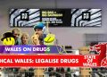 Radical Wales: Legalise Drugs