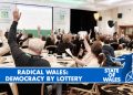 Radical Wales: Democracy by Lottery